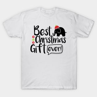 best christmas ever T-Shirt